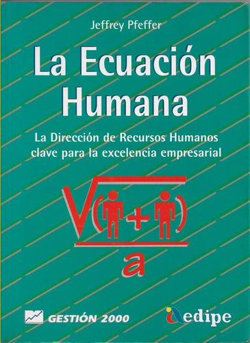 La Ecuacion Humana Jefrey Pfeffer