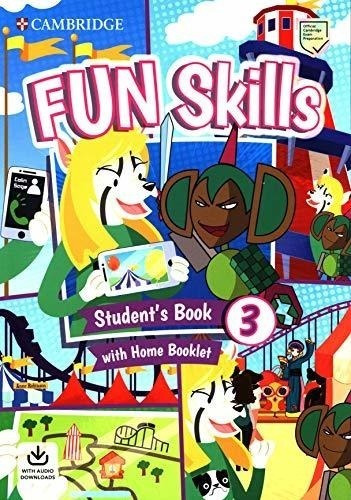 Fun Skills Level 3 Student's Book With Home Booklet And Down