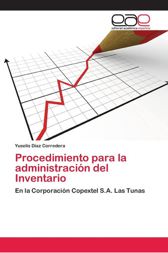 Libro: Procedimiento Para La Administración Del Inventario: