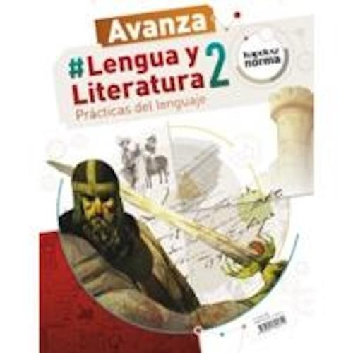 Lengua Y Literatura 2  - Serie Avanza - Kapelusz