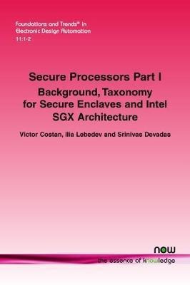 Secure Processors Part I - Ilia Lebedev (paperback)