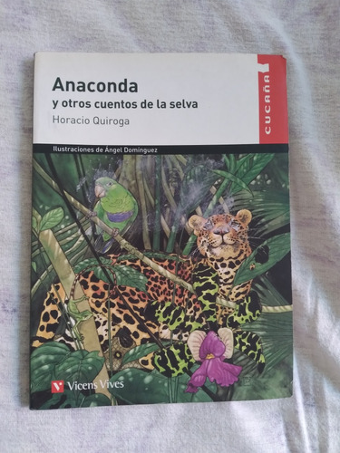 Libro Colección Cucaña Anaconda Y Otros Cuentos De La Selva 