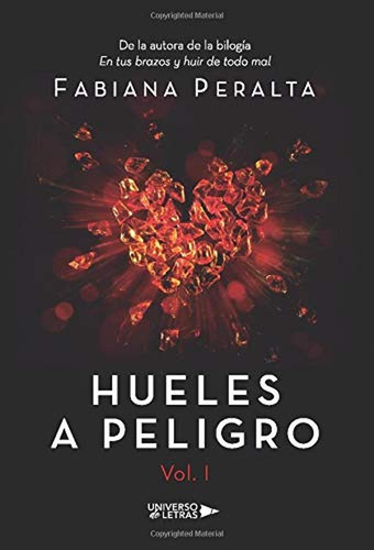 Hueles A Peligro Vol. 1