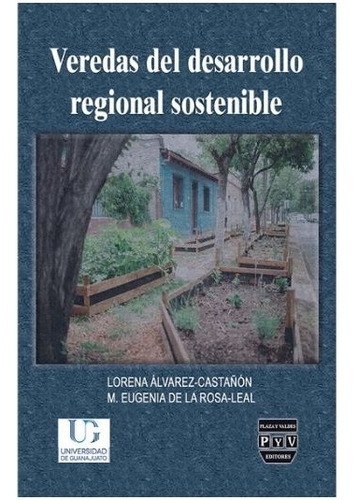 Veredas Del Desarrollo Regional Sostenible