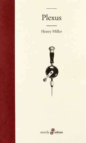 Plexus (ed Española) - Miller Henry (libro) - Nuevo