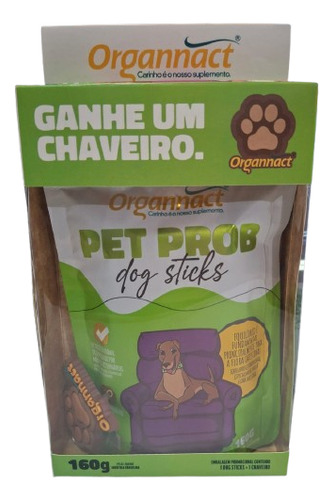 Suplemento Pet Prob Dog Sticks 160g + Chaveiro - Organnact