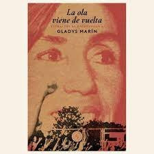 Libro La Ola Viene De Vuelta - Gladys Marin