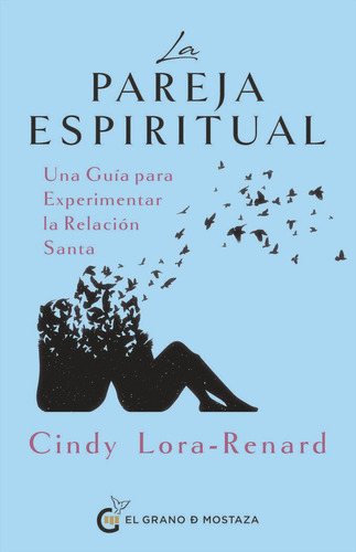 Libro: La Pareja Espiritual. Lora-renard, Cindy. Ediciones E