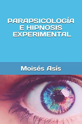 Parapsicología Experimental E Hipnosis