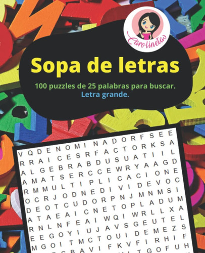Libro: Sopa De Letras: 100 Puzzles De 25 Palabras Para Busca