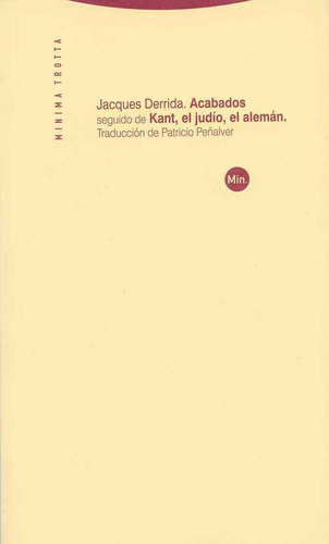 Libro Acabados: Seguido De Kant, El Judio, El Aleman