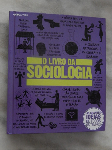 Livro: O Livro Da Sociologia- As Grandes Ideias De Todos...