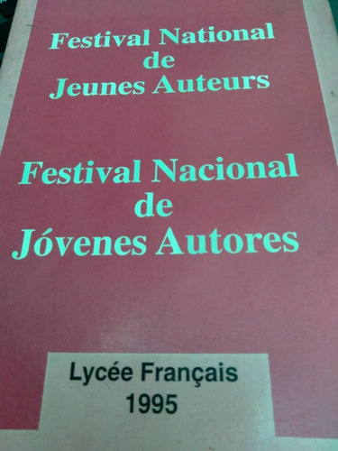 Festival Nacional De Jóvenes Autores Liceo Francés 1995