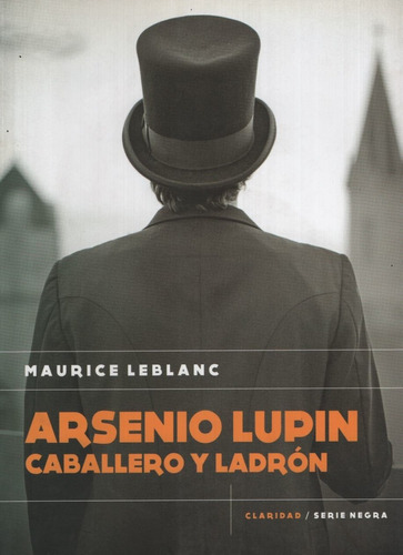 Arsenio Lupin Caballero Y Ladrón