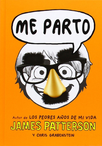 Me Parto / Pd.: No, De Patterson, James. Serie No, Vol. No. Editorial La Galera Infantil, Tapa Dura, Edición No En Español, 1