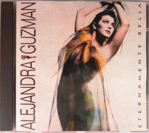 Alejandra Guzman - Eternamente Bella Cd