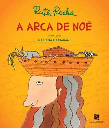 Arca De Noé, A, De Ruth Rocha. Editora Salamandra - Moderna, Capa Mole Em Português