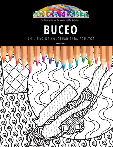 Libro: Buceo: Un Libro De Colorear Para Adultos: Un Libro De