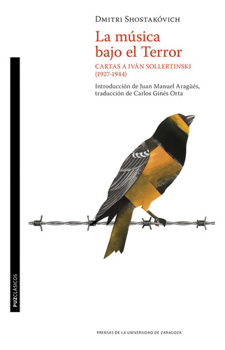 La Musica Bajo El Terror, De Dmitrievich Shostakovich, Dmitri. Editorial Prensas De La Universidad De Zaragoza, Tapa Blanda En Español
