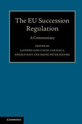 The Eu Succession Regulation - Alfonso-luis Calvo Caravaca