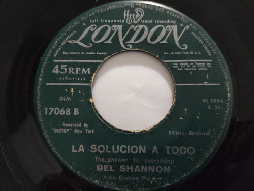 Vinilo Single De Del Shannon -  La Solucion A Todo( E70