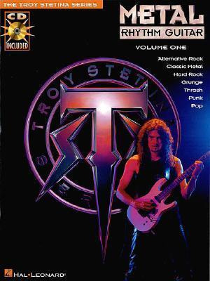 Metal Rhythm Guitar - Volume 1 - Troy Stetina