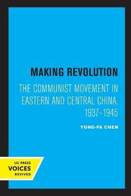 Libro Making Revolution : The Communist Movement In Easte...