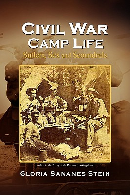 Libro Civil War Camp Life - Stein, Gloria Sananes
