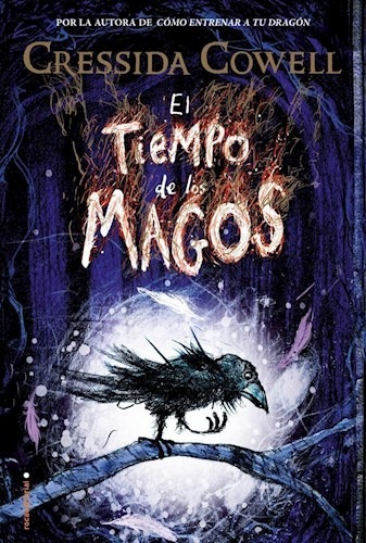 El Tiempo De Los Magos - Cressida Cowell