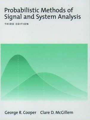 Probabilistic Methods Of Signal And System Analysis - Geo...