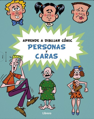 Pack Comic: Caras - Personas Aprende A Dibujar Comic, De Bruce Blitz. Editorial Librero, Tapa Dura En Español