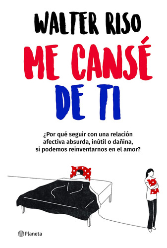 Libro: Me Cansé De Ti (edición En Español)