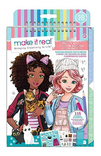 Make It Real - Libro De Dibujo De Diseño De Moda: Pretty Kit