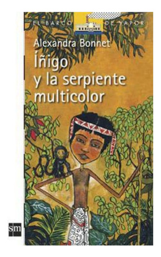 Iñigo Y La Serpiente Multicolor