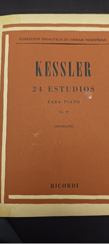 Libro Kessler 24 Estudios Para Piano