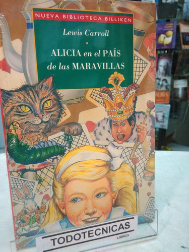 Alicia En El Pais De Las Maravillas  - Carroll , Lewis  -ata