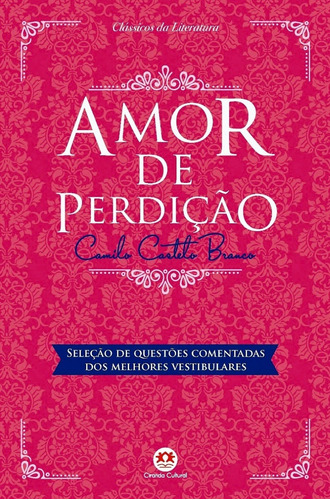 Amor De Perdição - Camilo Castelo Branco