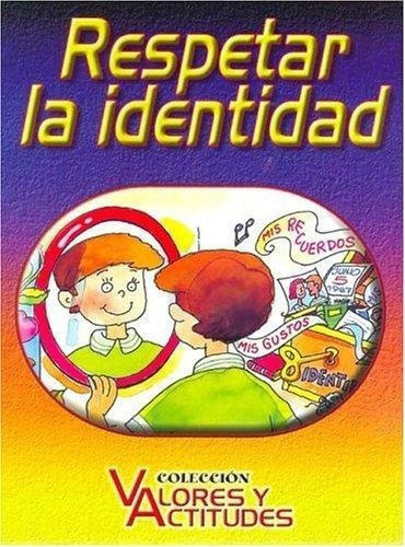 Respetar La Identidad, de Scheffini, Alberto. Editorial Latinbooks en español