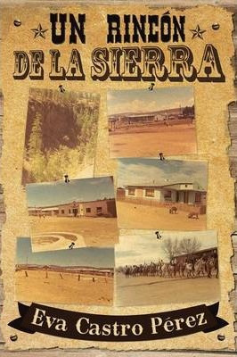 Libro Un Rincon De La Sierra - Eva Castro Perez