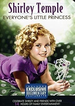 Shirley Temple: Everyones Little Princess Shirley Temple: Ev