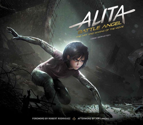 Libro: Alita: Battle Angel The Art And Making Of The Movie.