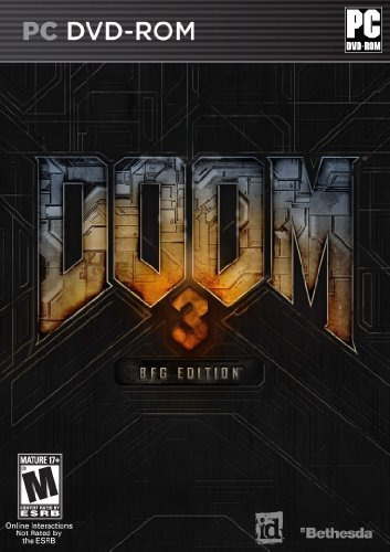 Doom 3 Bfg Edition.