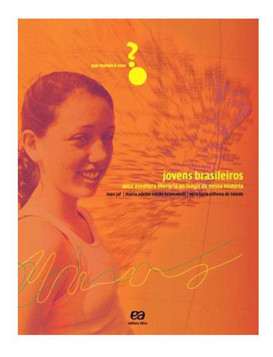 Livro Jovens Brasileiros - Editora Ática (edição Antiga)