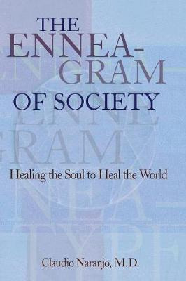 Libro The Enneagram Of Society : Healing The Soul To Heal...