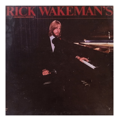 Disco De Vinilo - Rick Wakeman - Criminal Record