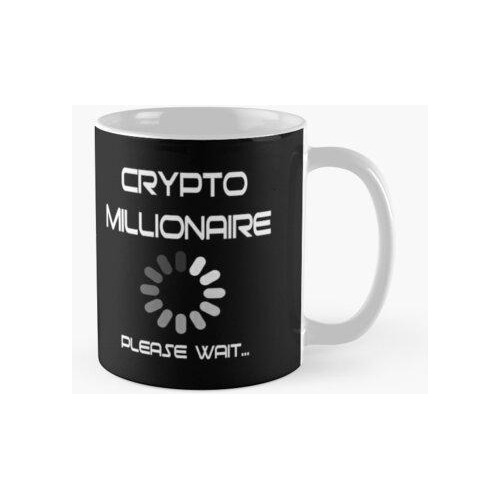 Taza Cripto Millonario Broma Divertida Del Inversor Calidad 