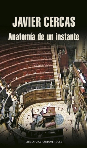 Anatomia De Un Instante - Javier Cercas