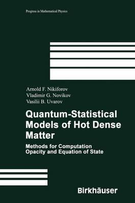 Libro Quantum-statistical Models Of Hot Dense Matter : Me...