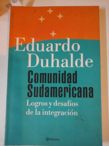 Comunidad Sudamericana - E. Duhalde - Planeta - P017