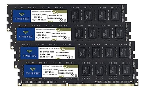 Timetec De 32 Gb (4 X 8 Gb) Ddr3l / Ddr3 1600 Mhz (ddr3l-1600) Pc3l-12800 / Pc3-12800 Sin Ecc Sin Búfer 1.35 V/1.5 V Cl11 2rx8 Dual Rank 240 Pin Udimm Memoria Ram De Computadora De Computadora